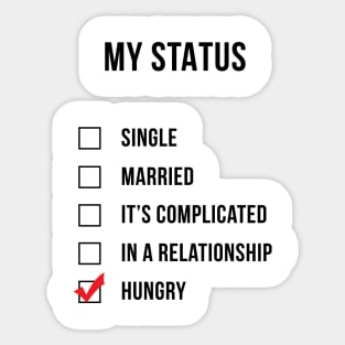 My Status Hungry Sticker